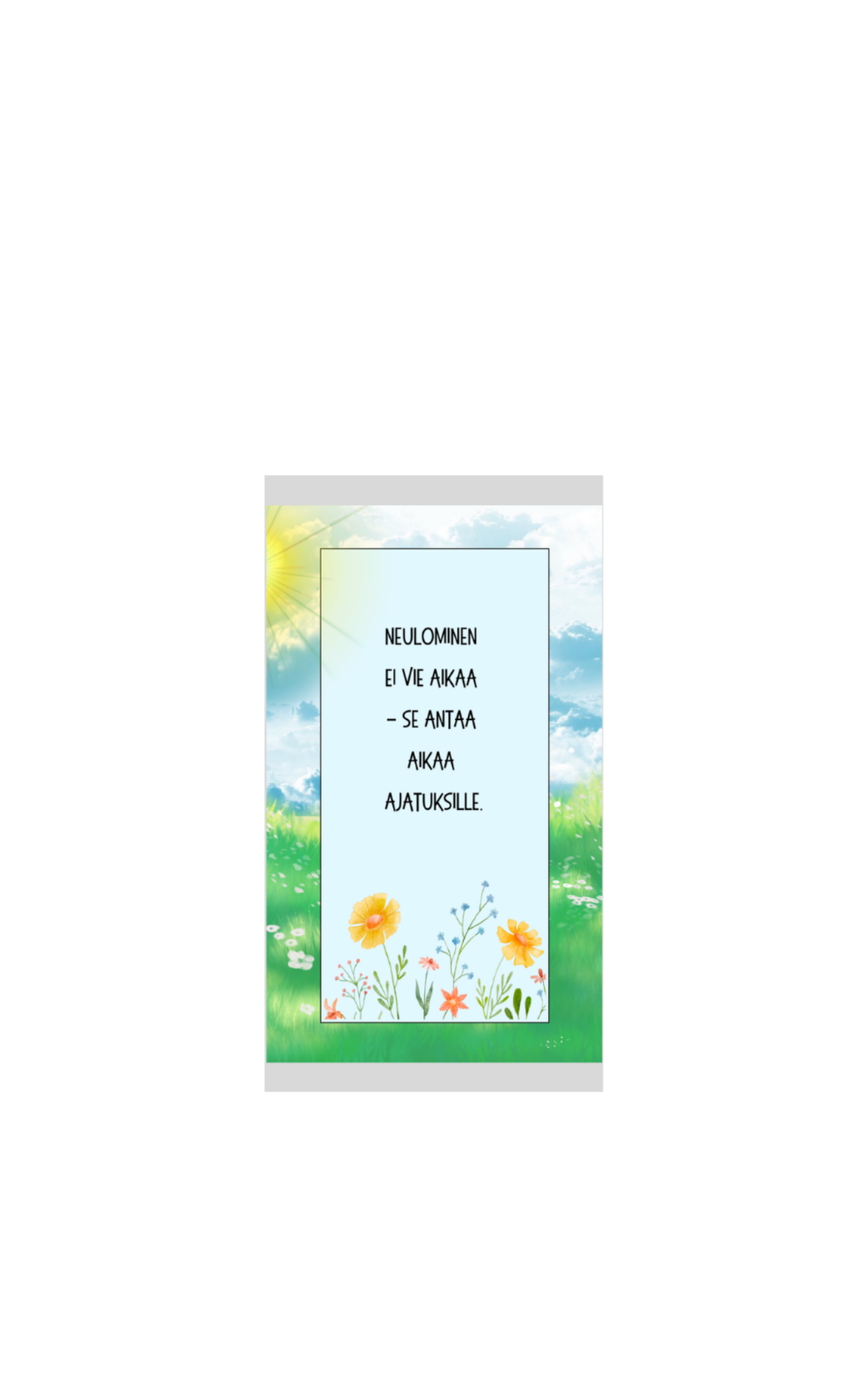 Neulonta antaa aikaa ajatuksille